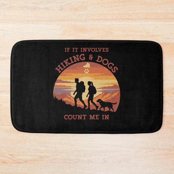 Item preview, If It Involves Hiking & Dogs Count Me In designed and sold by d247.