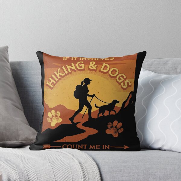 Item preview, If It Involves Hiking & Dogs Count Me In Hiker designed and sold by d247.