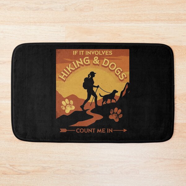 Item preview, If It Involves Hiking & Dogs Count Me In Hiker designed and sold by d247.