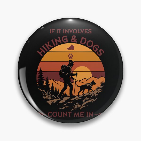 Item preview, Hiking & Dogs Count Me In Hiker Dog Lover Outdoor designed and sold by d247.