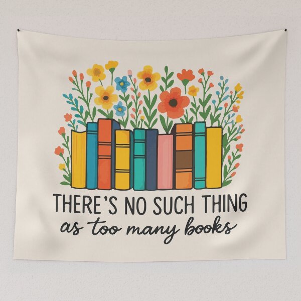 Item preview, There's no such thing as too many books flowers and books  designed and sold by BrownHorse90s.
