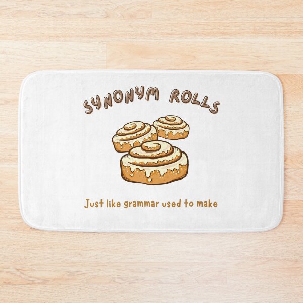 Item preview, Funny Synonym Rolls Sweet Cinnamon Cake Grandma Baking Grammar Education Fun designed and sold by BuyShirtsOnline.