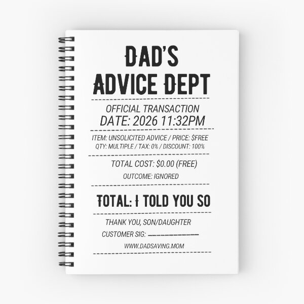 Item preview, Dad's Advice Dept Receipt - I Told You So Humor designed and sold by laughingshirts.