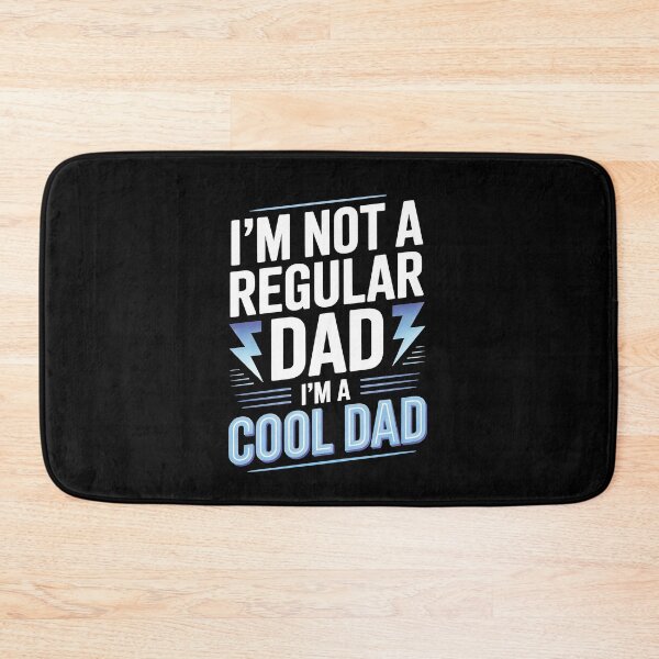 Item preview, I'm Not a Regular Dad I'm a Cool Dad Father's Day Gift for Cool Dad designed and sold by Say It With Ink.