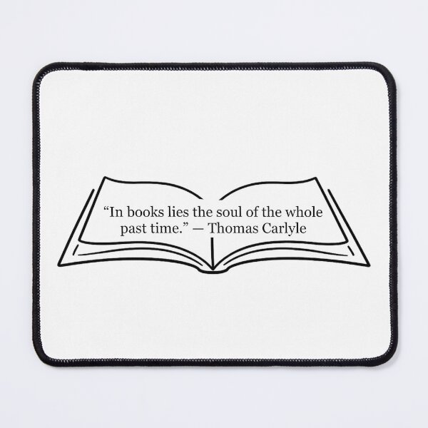 Item preview, In Books Lies the Soul of the Whole Past Time — Thomas Carlyle Quote designed and sold by The Prose Atelier.