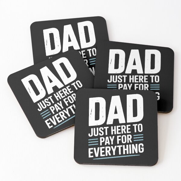 Item preview, Dad Just Here to Pay for Everything Father's Day Gift Funny Dad designed and sold by Say It With Ink.