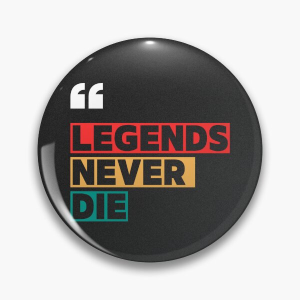Item preview, Legends Never Die – Legacy Never Fades Design designed and sold by YuvikaYuvaan5.