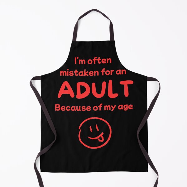 Item preview, I'm often mistaken for an adult because of my age designed and sold by DuffWebTShirts.