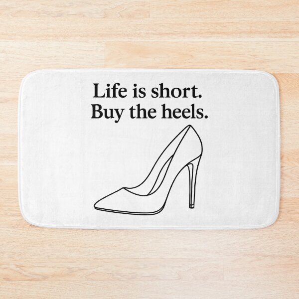 Item preview, Life is short. Buy the heels. Line art designed and sold by Pineapple-Tree.