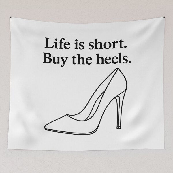Item preview, Life is short. Buy the heels. Line art designed and sold by Pineapple-Tree.