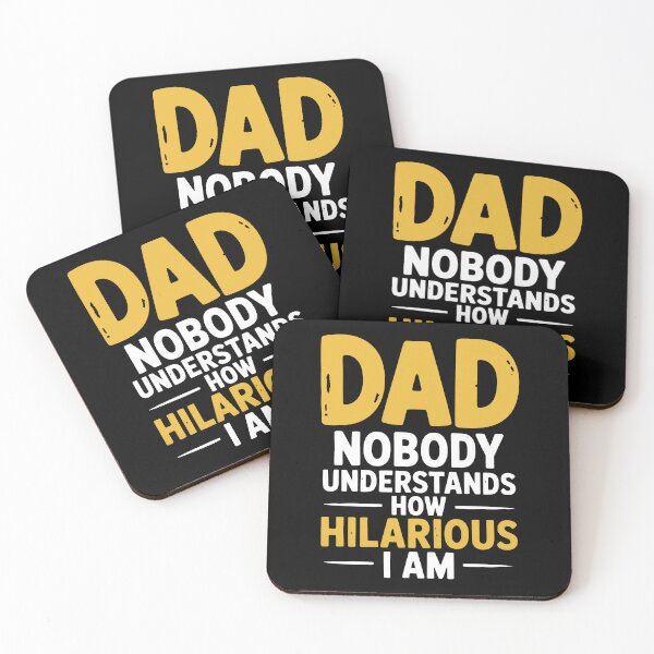 Item preview, Dad Nobody Understands How Hilarious I Am Father's Day Gift for Funny Dad designed and sold by Say It With Ink.