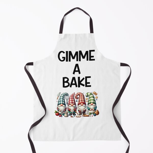 Item preview, Gimme A Bake designed and sold by MyMysTShirts.