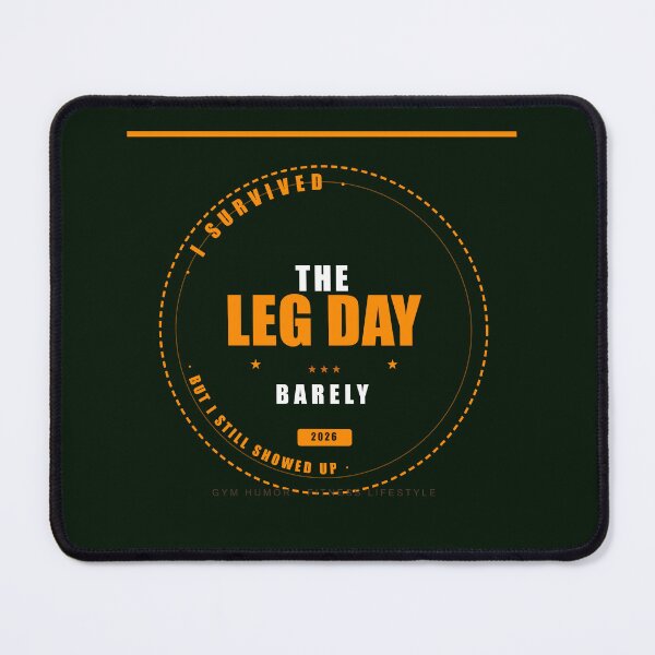 Item preview, Leg Day Survivor Barely But Still Showed Up Fitness Badge designed and sold by Mega-Shopping.
