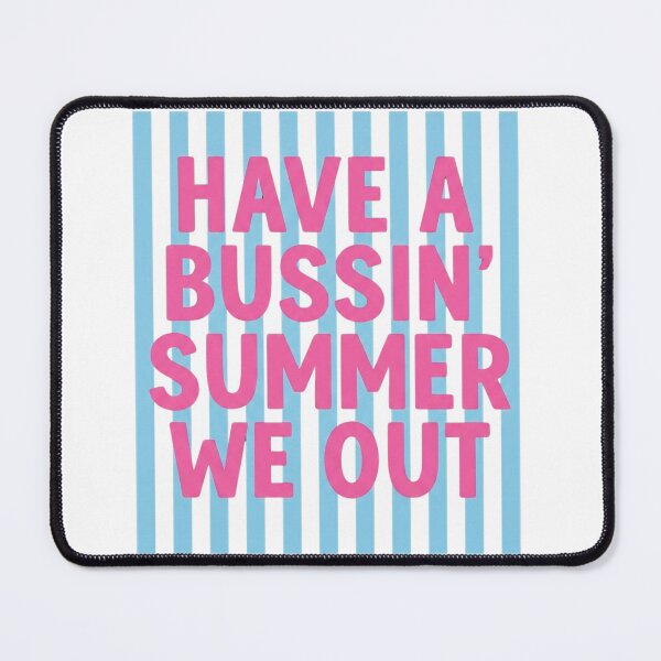 Item preview, Have A Bussin' Summer We Out designed and sold by VGAfanatic.