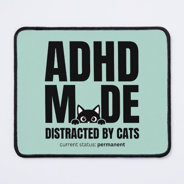Item preview, Funny ADHD Mode Distracted By Cats designed and sold by GrafTeesLab.