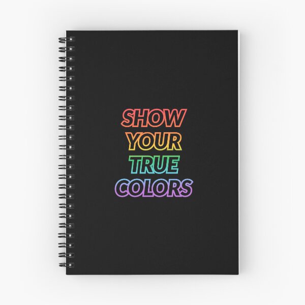 Item preview, SHOW YOUR TRUE COLORS - LGBT PRIDE designed and sold by Inspirationmotivation.