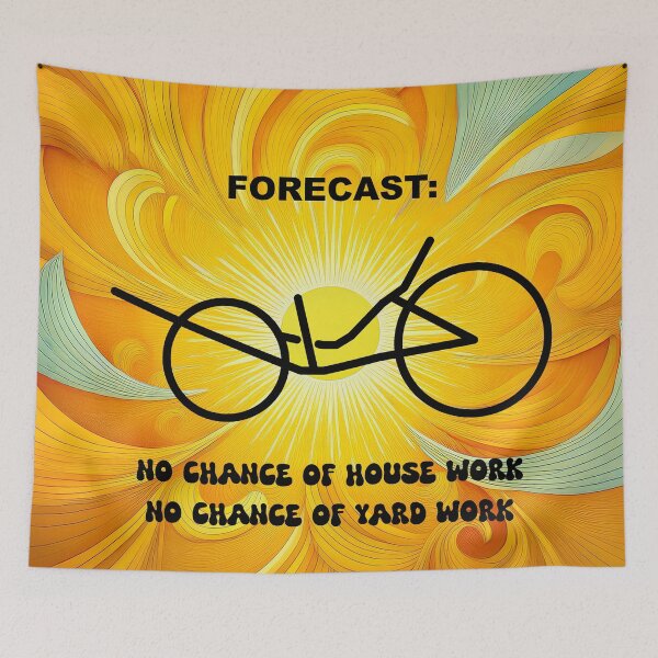 Item preview, Forecast: No Chance of House Work, No Chance of Yard Work designed and sold by VisionWind.