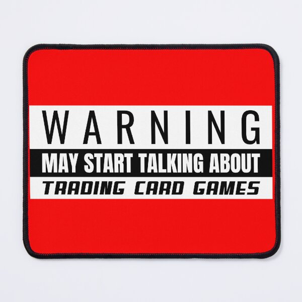 Item preview, Warning May Start Talking About Trading Card Games designed and sold by TeePartyHost.