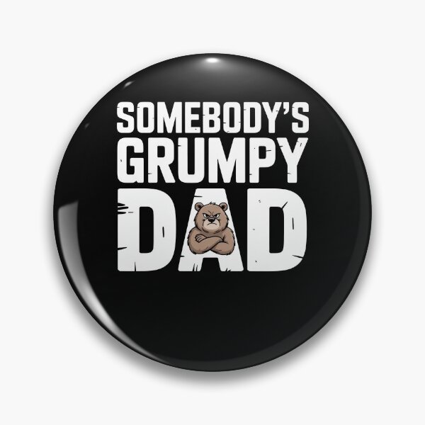 Item preview,  Somebody's Grumpy Dad Father's Day Gift for Grumpy Dad designed and sold by Say It With Ink.