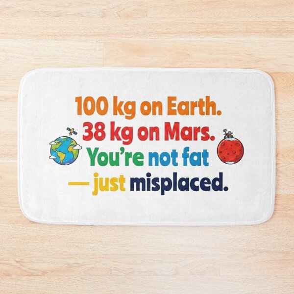 Item preview, Funny Science Shirt – 100 kg on Earth, 38 kg on Mars designed and sold by MerchlyMike.