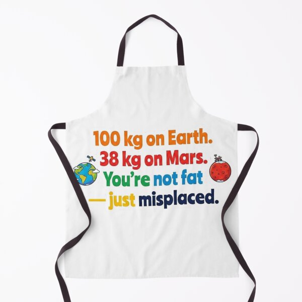 Item preview, Funny Science Shirt – 100 kg on Earth, 38 kg on Mars designed and sold by MerchlyMike.