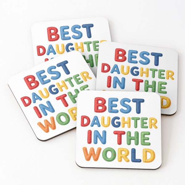 Item preview, BEST DAUGHTER IN THE WORLD - IN COLORFUL FAUX LETTERING designed and sold by AlexOBrienArt.