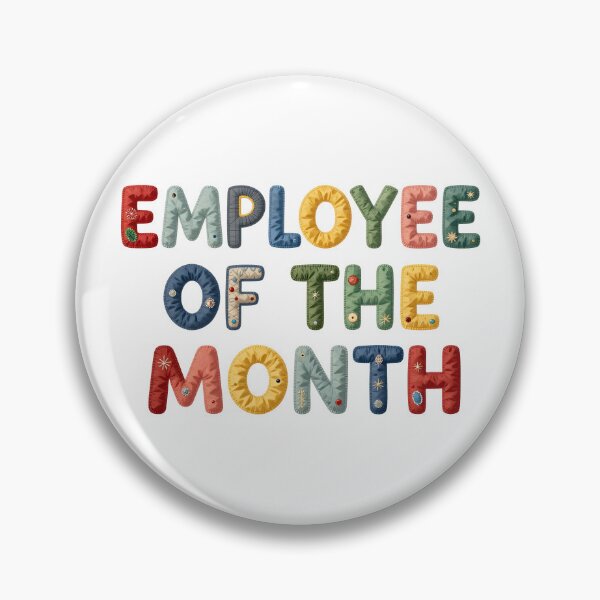 Item preview, EMPLOYEE OF THE MONTH - IN COLORFUL FAUX LETTERING designed and sold by AlexOBrienArt.