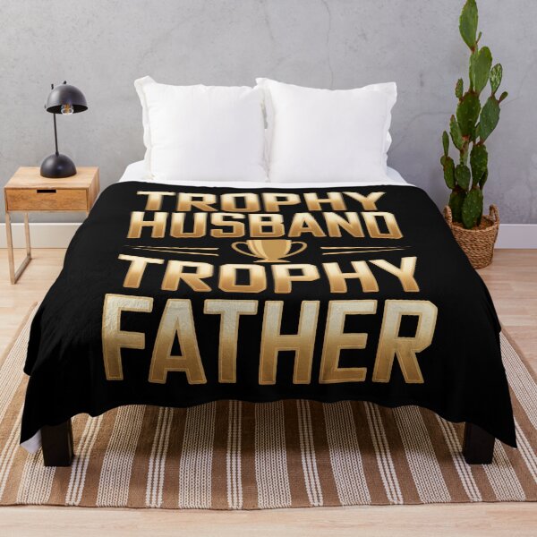 Item preview, Trophy Husband Trophy Father Father's Day Gift for Best Husband and Dad designed and sold by Say It With Ink.