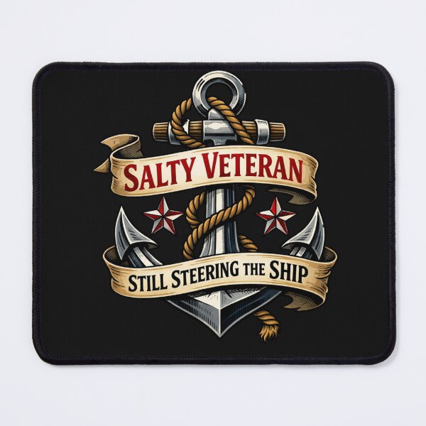 Item preview, Salty Veteran Still Steering Ship Anchor designed and sold by Tsugraf Designs.