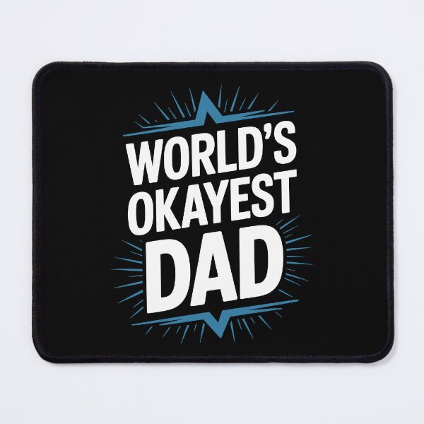 Item preview, World's Okayest Dad Father's Day Gift Funny Dad Gift designed and sold by Say It With Ink.