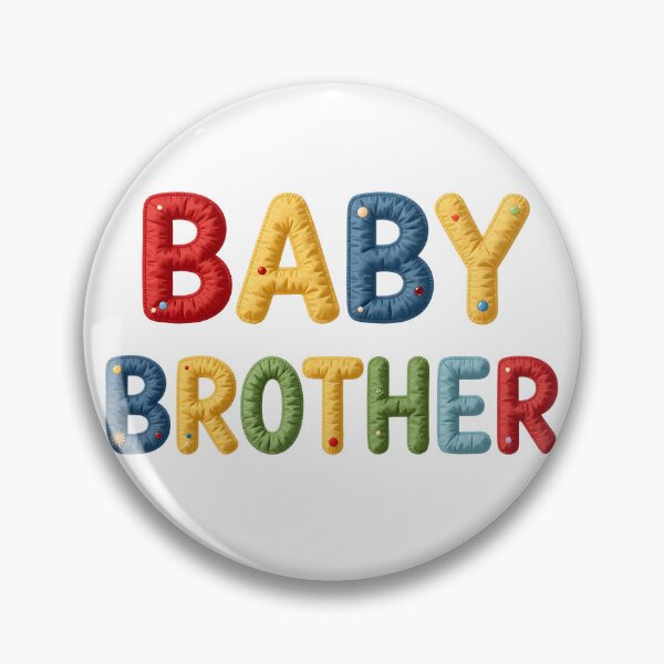Item preview, BABY BROTHER - IN COLORFUL FAUX LETTERING designed and sold by AlexOBrienArt.
