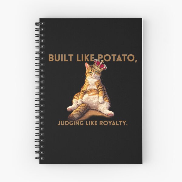 Item preview, Built Like Potato Judging Like Royalty  Funny Cat  designed and sold by WeaselsStuff.
