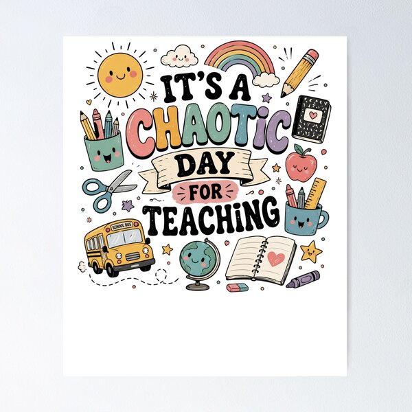 Item preview, It's a Chaotic Day for Teaching Retro designed and sold by Tshirt-Deer.
