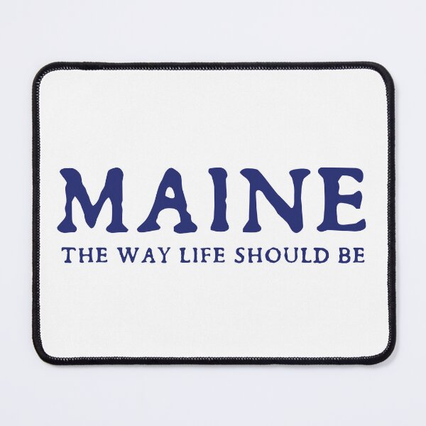 Item preview, Maine: The Way Life Should Be designed and sold by rhodeyart.