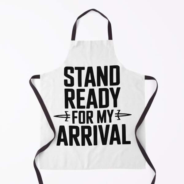 Item preview, Stand Ready For My Arrival designed and sold by Frank Ring.