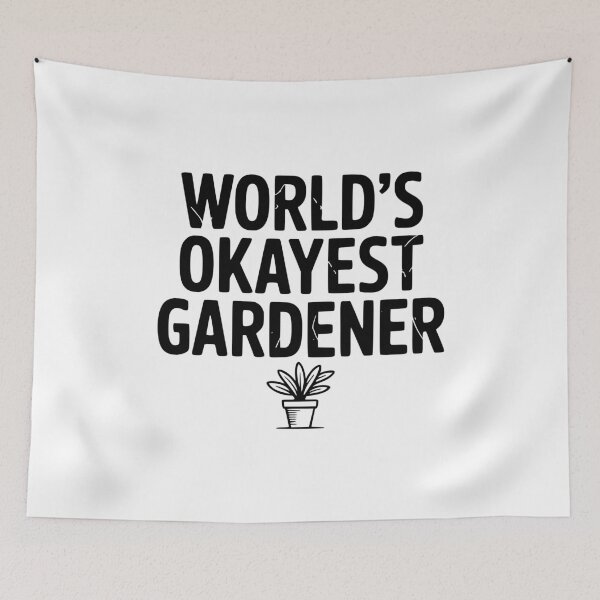 Item preview, World's Okayest Gardener designed and sold by Frank Ring.