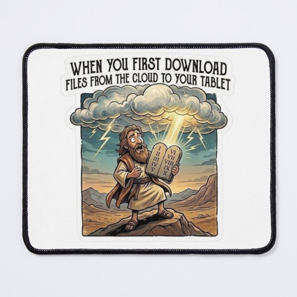 Item preview, When You First Download Files From The Cloud To Your Tablet – Biblical Tech Meme designed and sold by MerchlyMike.