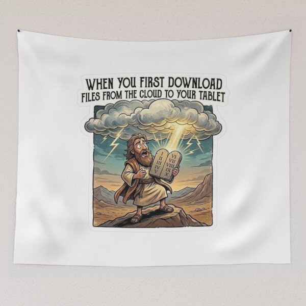 Item preview, When You First Download Files From The Cloud To Your Tablet – Biblical Tech Meme designed and sold by MerchlyMike.