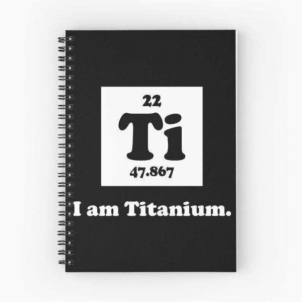 Item preview, I Am Titanium Periodic Table Element Funny Science Gift designed and sold by ScienceCorner.