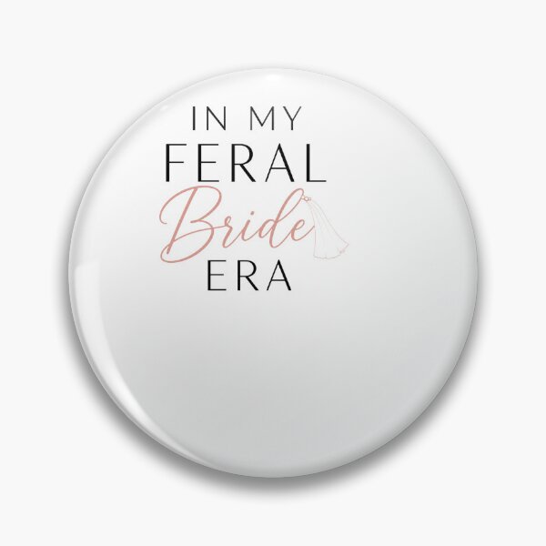 Item preview, In My Feral Bride Era (Minimalistic) - Funny Bridal designed and sold by BinAlgoPix.