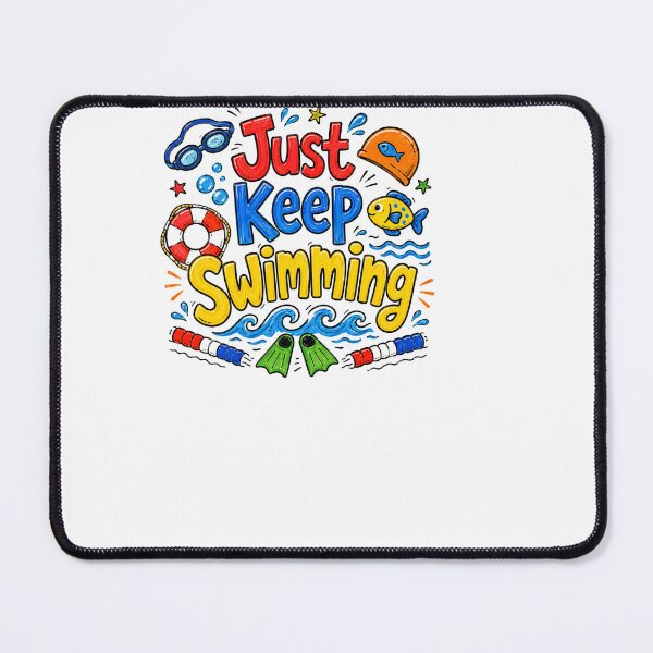 Item preview, Just Keep Swimming designed and sold by BinAlgoPix.