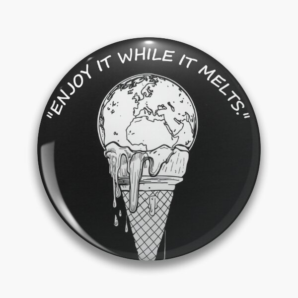 Item preview, Existential Melting Earth - "Enjoy It While It Melts." designed and sold by PickleThings99.