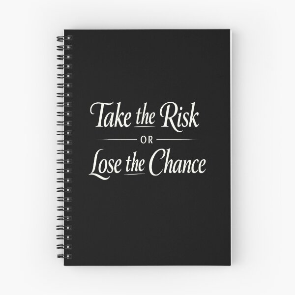 Item preview, Take the Risk or Lose the Chance Motivational Quote designed and sold by Owcomm.
