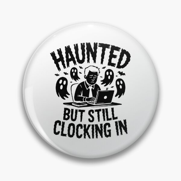 Item preview, Haunted But Still Clocking In designed and sold by theartfulaspie.