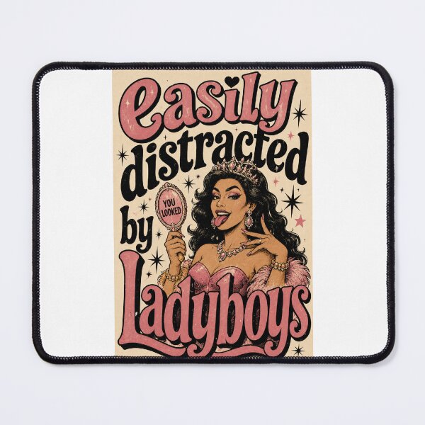Item preview, Easy Distracted by Ladyboys Glam Cabaret Typography designed and sold by Places On Earth.