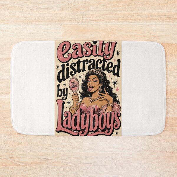 Item preview, Easy Distracted by Ladyboys Glam Cabaret Typography designed and sold by Places On Earth.