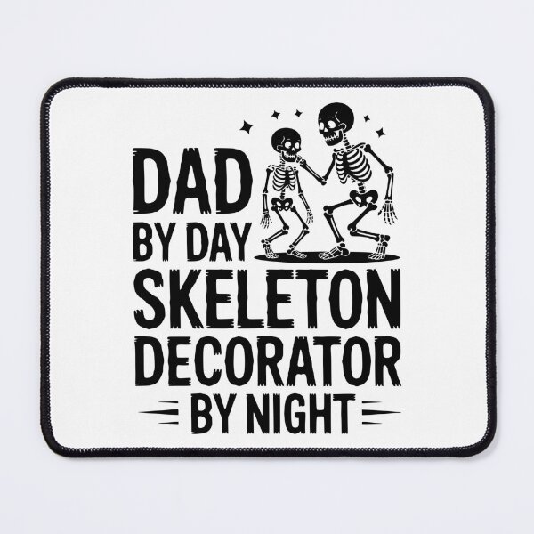 Item preview, Dad By Day Skeleton Decorator By Night designed and sold by theartfulaspie.