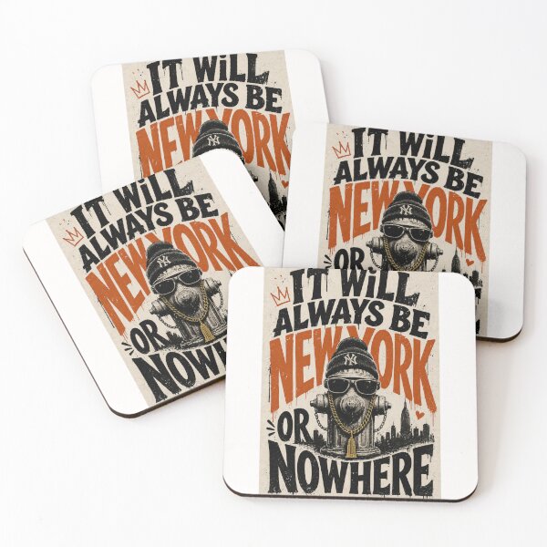 Item preview, It Will Always Be New York or Nowhere Urban Street Quote designed and sold by Places On Earth.
