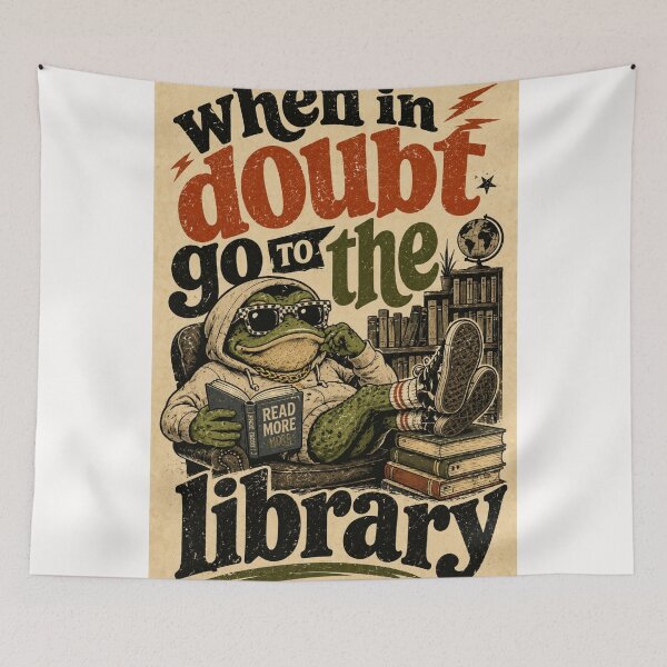 Item preview, When in Doubt Go to the Library Frog Reader Quote designed and sold by Places On Earth.