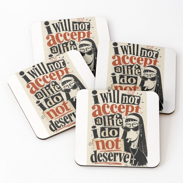Item preview, I Will Not Accept a Life I Do Not Deserve Gothic Nun Quote designed and sold by Places On Earth.